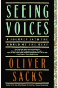 Seeing Voices: A Journey Into The World Of The Deaf