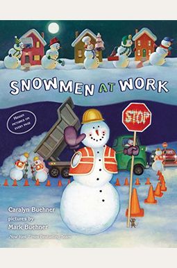 Snowmen At Work Snowmen At Work