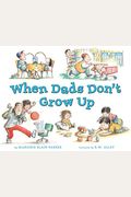 When Dads Don't Grow Up