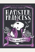 Hamster Princess: Of Mice And Magic