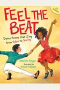 Feel The Beat: Dance Poems That Zing From Salsa To Swing
