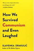 How We Survived Communism And Even Laughed