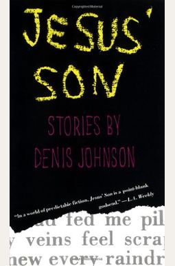 Jesus' Son: Stories Jesus' Son: Stories