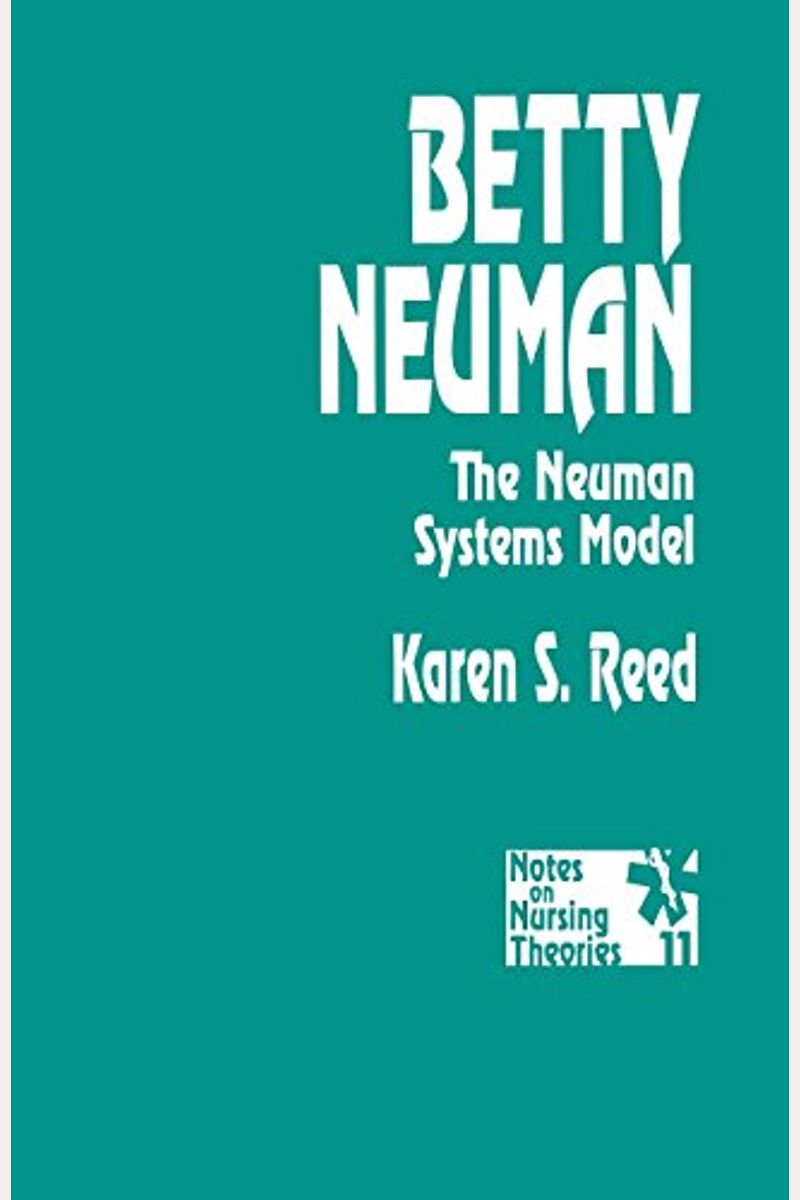 Betty Neuman: The Neuman Systems Model