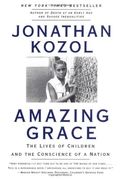 Amazing Grace: The Lives Of Children And The Conscience Of A Nation