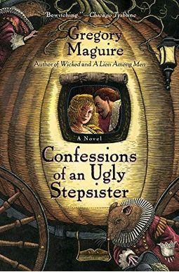 Confessions Of An Ugly Stepsister Confessions Of An Ugly Stepsister