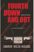 Fourth Down And Out: An Andy Hayes Mystery