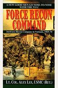 Force Recon Command: 3rd Force Recon Company In Vietnam, 1969-70