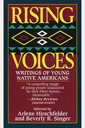 Rising Voices: Writings Of Young Native Americans