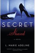 Secret Shared: A Secret Novel