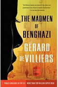 The Madmen Of Benghazi: A Malko Linge Novel