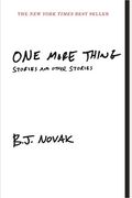 One More Thing: Stories and Other Stories
