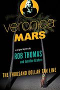 Veronica Mars: The Thousand-Dollar Tan Line