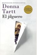 El Jilguero: (The Goldfinch--Spanish-Language Edition)