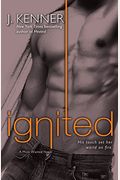 Ignited: A Most Wanted Novel