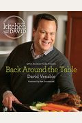 Back Around the Table: An in the Kitchen with David Cookbook from Qvc's Resident Foodie
