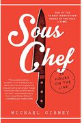 Sous Chef: 24 Hours On The Line