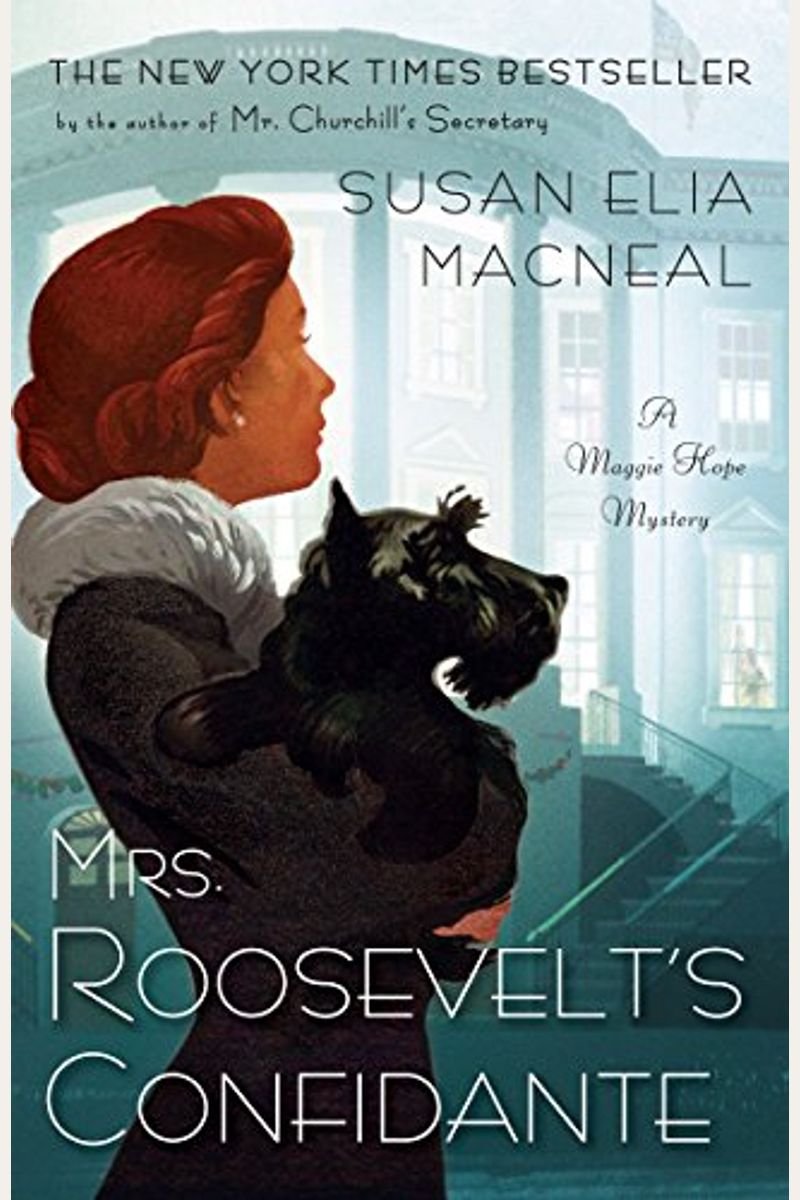Mrs. Roosevelt's Confidante