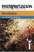 Revelation: Interpretation: A Bible Commentary For Teaching And Preaching