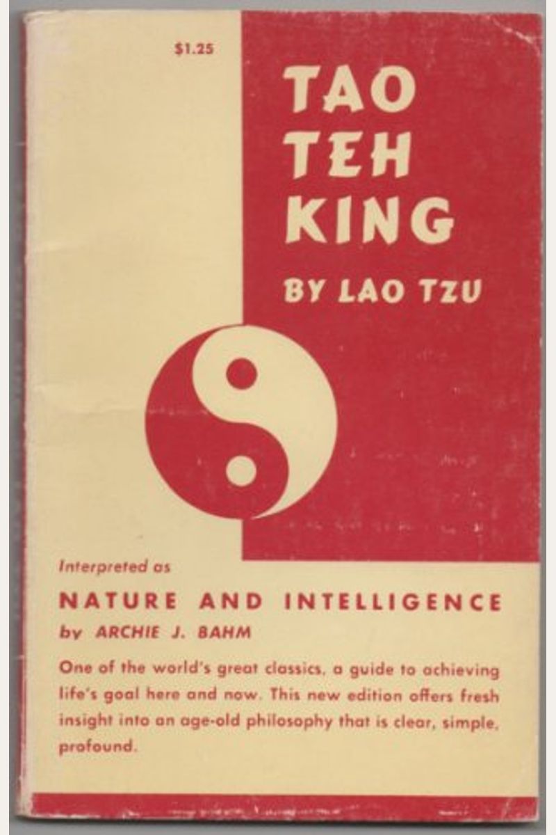 Tao Teh King: Interpreted As Nature And Intelligence