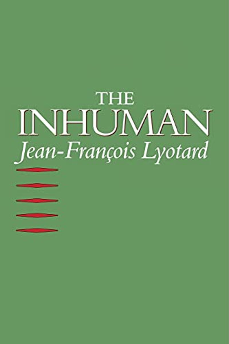 The Inhuman: Reflections On Time