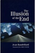 The Illusion Of The End
