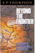 Beyond the Frontier: The Politics of a Failed Mission: Bulgaria 1944
