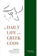The Daily Life Of The Greek Gods