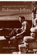 The Selected Poetry Of Robinson Jeffers