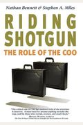 Riding Shotgun: The Role Of The Coo, Updated Edition