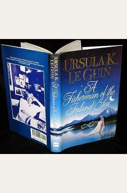 A Fisherman of the Inland Sea: Science Fiction Stories A Fisherman of the Inland Sea: Science Fiction Stories