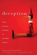 Deception: From Ancient Empires To Internet Dating