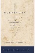 Clepsydra: Essay On The Plurality Of Time In Judaism