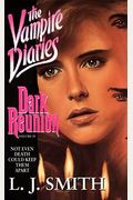 Dark Reunion (Vampire Diaries, No 4)