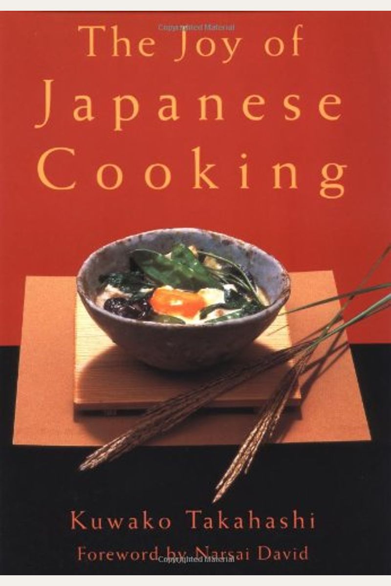 Buy The Joy Of Japanese Cooking Book By Kuwako Takahashi