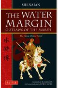 The Water Margin: Outlaws Of The Marsh: The Classic Chinese Novel