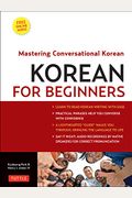 Korean For Beginners: Mastering Conversational Korean (Cd-Rom Included) [With Cdrom]