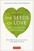 The Seeds Of Love: Growing Mindful Relationships