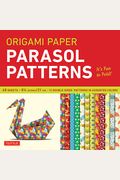 Origami Paper - Parasol Patterns - 8 1/4 Inch - 48 Sheets: Tuttle Origami Paper: Origami Sheets Printed With 12 Different Designs: Instructions For 8