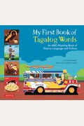 My First Book Of Tagalog Words: Filipino Rhymes And Verses