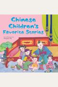 Chinese Children's Favorite Stories: Fables, Myths and Fairy Tales