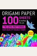 Origami Paper 100 Sheets Tie-Dye Patterns 6 (15 CM): Tuttle Origami Paper: High-Quality Double-Sided Origami Sheets Printed with 8 Different Designs (