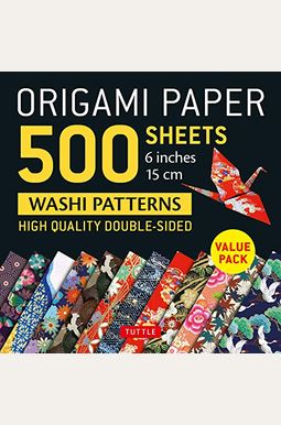 Origami Paper 500 Sheets Japanese Washi Patterns 6 (15 Cm): Double-Sided Origami Sheets With 12 Different Designs (Instructions For 6 Projects Include