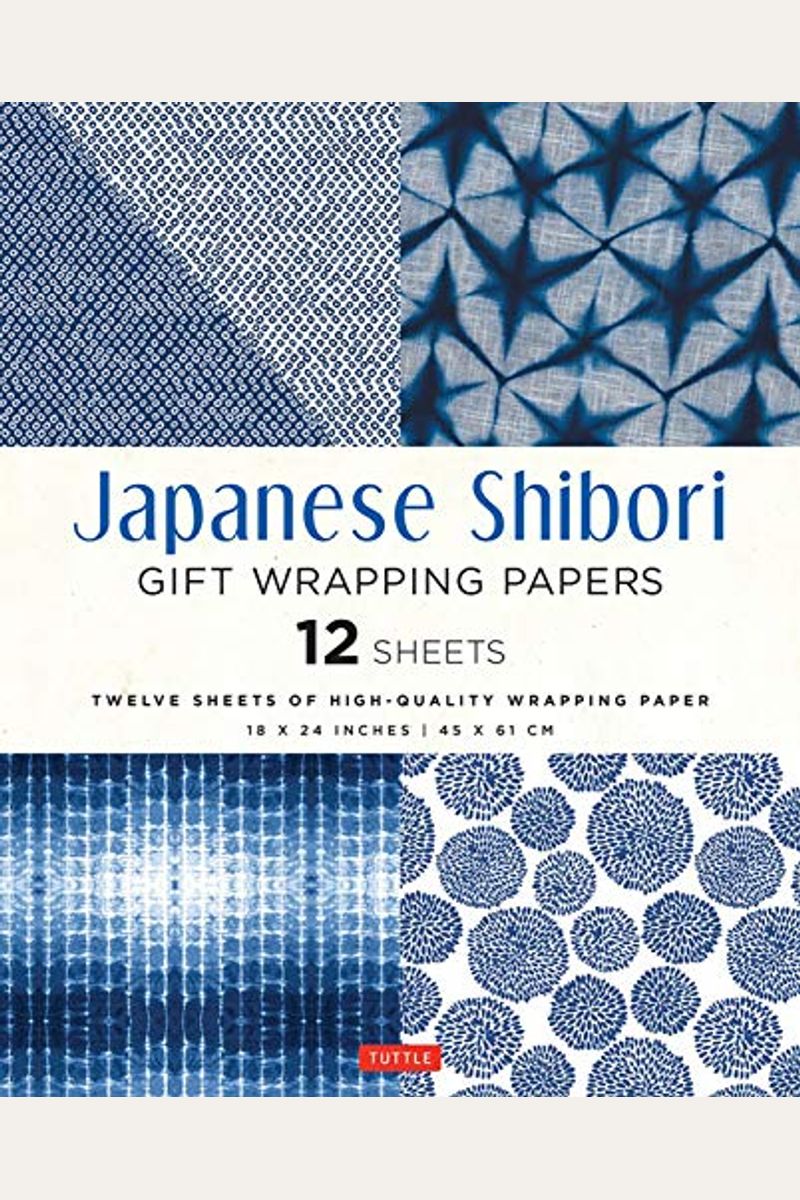 Japanese Shibori Gift Wrapping Papers - 12 Sheets (9780804852494