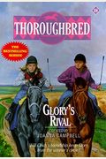 Glory's Rival (Thoroughbred Series #18)