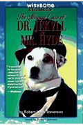 The Strange Case of Dr. Jekyll and Mr. Hyde (Wishbone Classics)