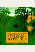 Talking To The Sun: An Illustrated Anthology Of Poems For Young People