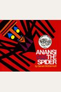 Anansi The Spider: A Tale From The Ashanti