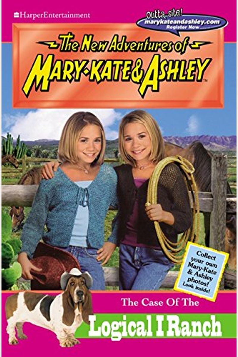 The Case Of The Logical I Ranch (New Adventures Of Mary-Kate & Ashley, No. 23)