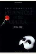 The Complete Phantom of the Opera (Owl Books)